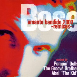 Amante Bandido 2000 - Remixes-