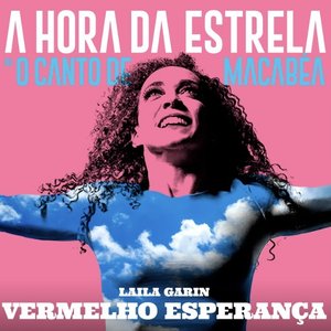 Vermelho Esperança (From " A Hora da Estrela, o Canto de Macabéa") - Single