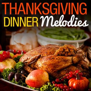Thanksgiving Dinner Melodies