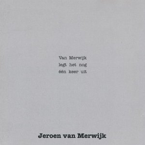 Van Merwijk legt het nog één keer uit