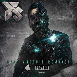 Half Android Remixes