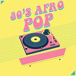 80's Afro Pop