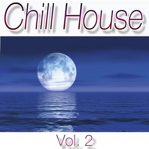 Chill House Vol.2