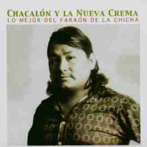 Chacalon y la Nueva Crema 的头像