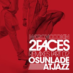 2Faces Remixes Part 2
