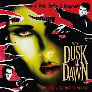From Dusk Till Dawn: Music From The Motion Picture