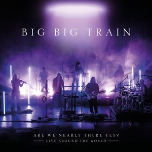 Are We Nearly There Yet? Live Around the World