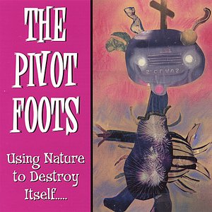 Image for 'Using Nature to Destroy Itself'