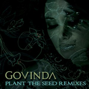 Plant the Seed Remixes