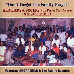 Don't Forget the Family Prayer (with Pastor Troy Jackson)