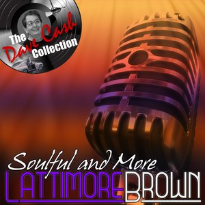 Soulful and More - [The Dave Cash Collection]