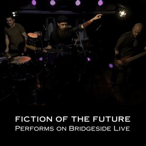 Fiction of the Future Performs on Bridgeside (Live)
