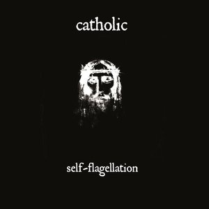 Self - Flagellation