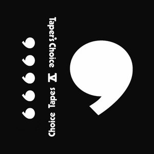 Choice Tapes Vol. 5