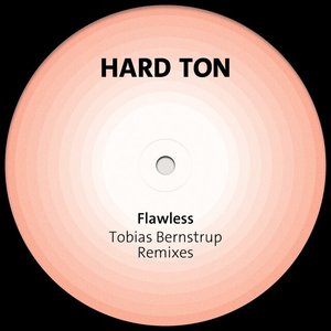 Flawless (Tobias Bernstrup Remixes)