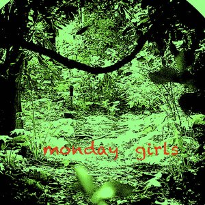 Monday Girls