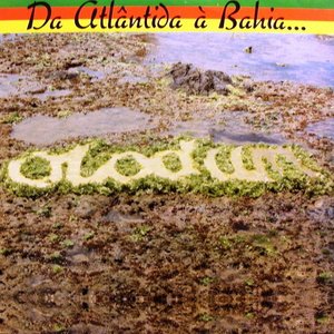 Image for 'Da Atlântida A Bahia... O Mar É O Caminho'