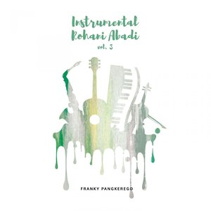 Instrumental Rohani Abadi, Vol. 3