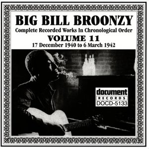 Big Bill Broonzy Vol. 11 1940 - 1942