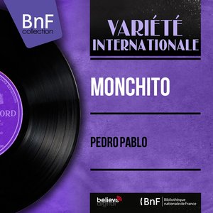 Pedro Pablo (Mono Version)