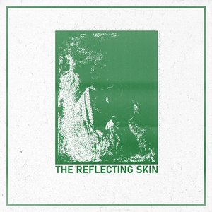 The Reflecting Skin