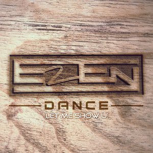 Dance (Let Me Show U) - Single
