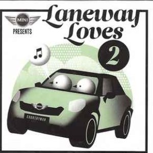 Mini Presents Laneway Loves 2
