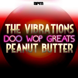 Peanut Butter - Doo Wop Greats