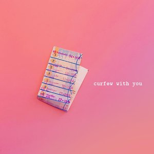 Curfew With You - Single