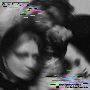 Yumi Zouma - No Love Lost To Kindness - Zortam Music