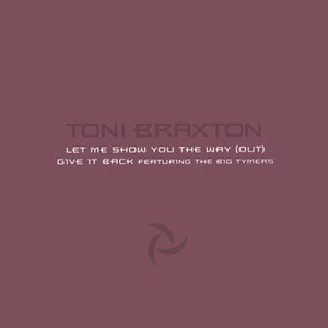 “Let Me Show You The Way (Out) / Give It Back”的封面