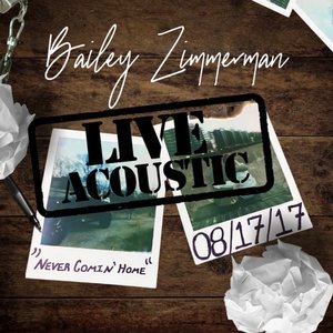 Never Comin' Home (Live Acoustic) - Single