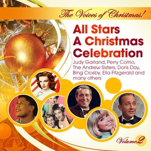 The Voices of Christmas! All Stars a Christmas Celebration Vol. 2