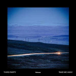 Take Me Away (Radio Edit) - Single