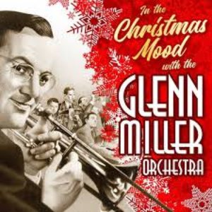 Christmas Mood With Glenn Miller Orchestra