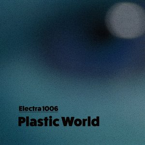 Plastic World