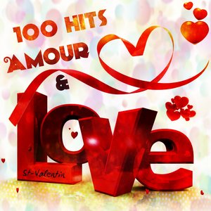 100 Hits Amour & Love (Saint-Valentin)