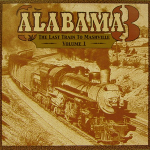 The Last Train to Mashville, Volume 1 cover
