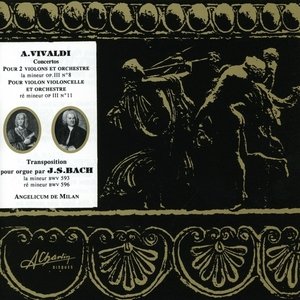Vivaldi, Concertos pour violons, Violins, Bach Transposition pour orgue, orga