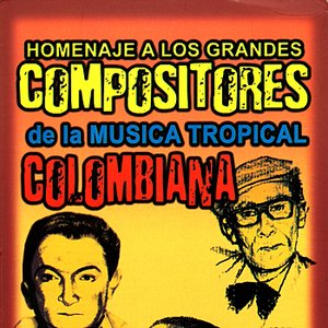 “Homenaje a los Grandes Compositores de la Music Tropical Colombiana”的封面