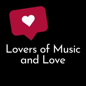 Lovers of Music and Love