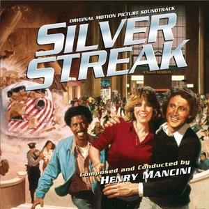 Silver Streak (Original Motion Picture Soundtrack)