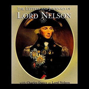 Letters & Journals Of Lord Nelson