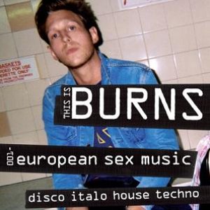 This Is Burns 001: European Sex Music