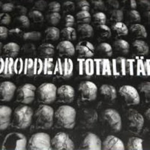 Dropdead / Totalitar split