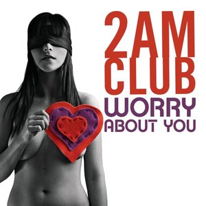 Worry About You - Single