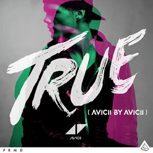 True (Avicii By Avicii)