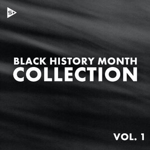 Black History Month Collection Vol. 1