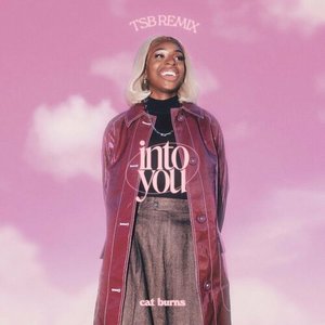 Into You (TSB Remix) [Explicit]