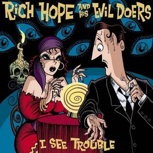 I See Trouble